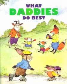 What Daddies Do Best爸爸最擅长做的事