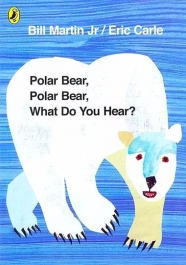 Polar Bear,Polar Bear,What Do you Hear？北极熊，北极熊，你听到什么